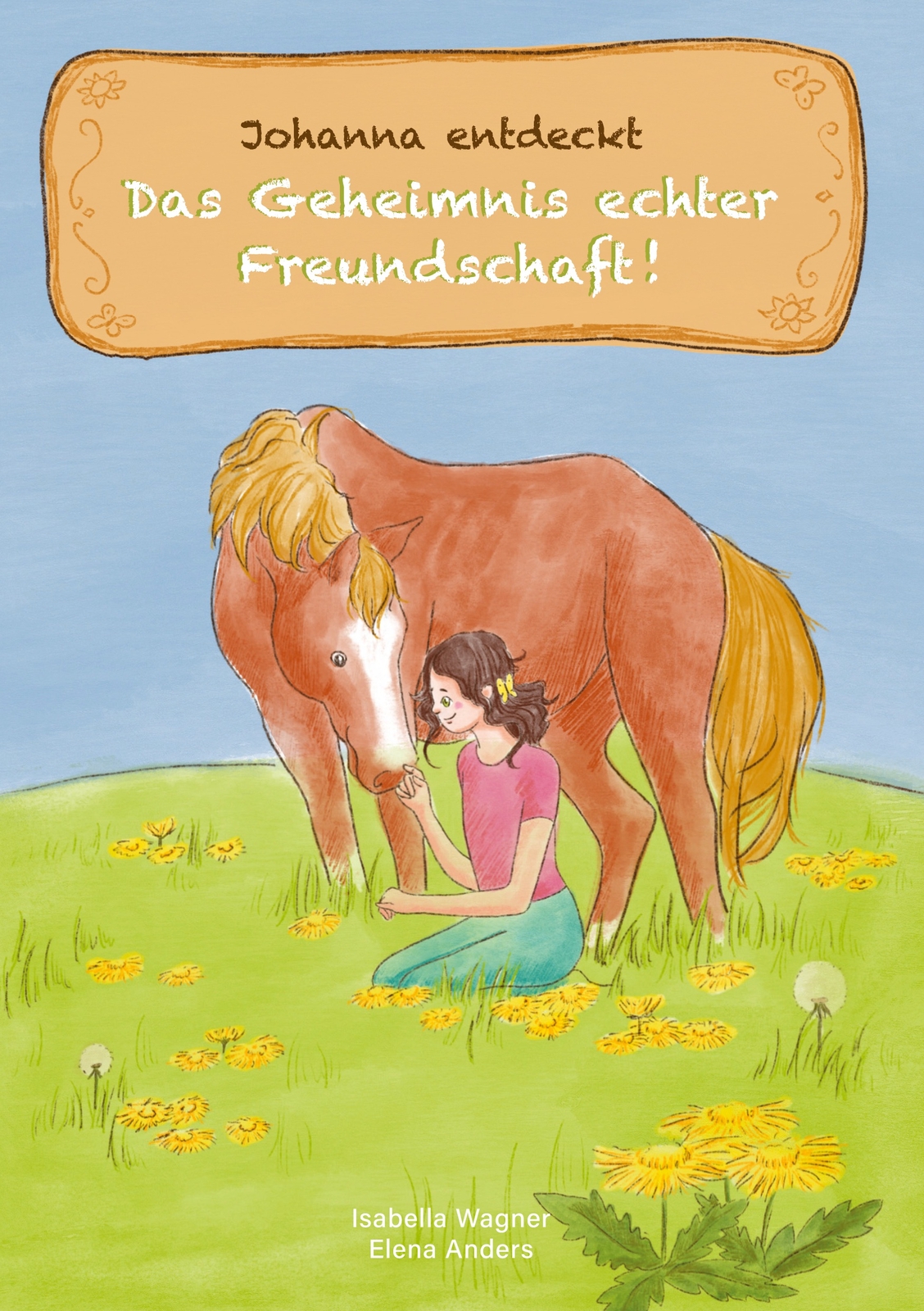 Thumbnail - Johanna Entdeckt Das Geheimnis Echter Freundschaft (buch)