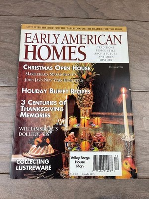 Early American Homes Magazine December 1996 Vol XXVII #6 Christmas Homesteads