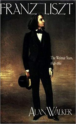 Alan Walker - Franz Liszt   The Weimar Years 1848-1861 - New Paperba - T9000z