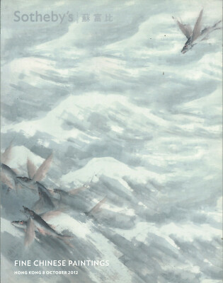 SOTHEBY'S HK FINE CHINESE PAINTINGS Pu Ru Qi Baishi Zhang Daqian Catalog 2012