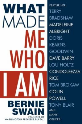 What Made Me Who I Am by Bernie Swain (2018, Trade Paperback)