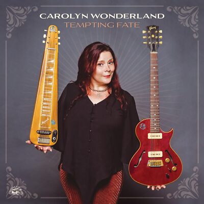 CAROLYN WONDERLAND - TEMPTING FATE   VINYL LP NEU