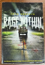 Rage Within by Jeyn Roberts (2012, Trade Paperback)  Uncorrected Proof