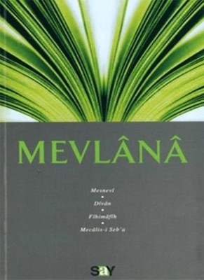 Mevlana,Mevlana Celaleddin Rumi