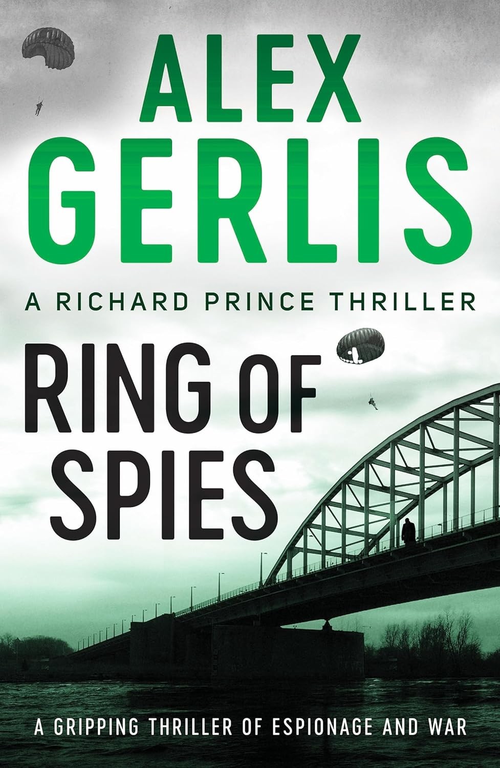 Ring of Spies (The Richard Prince Thrillers). Gerlis 9781800322202 New** - Image 8