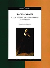 RHAPSODY ON A THEME OF PAGANINI, OP. 43: THE MASTERWORKS By Sergei Rachmaninoff