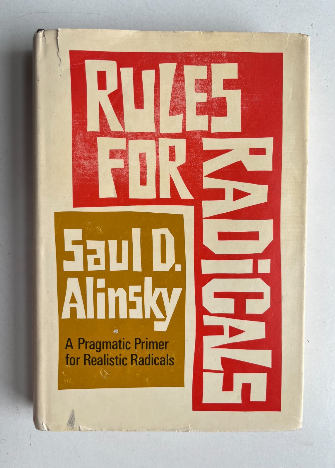 Rules for Radicals by Saul David Alinsky Hardcover 1971 1st Edition