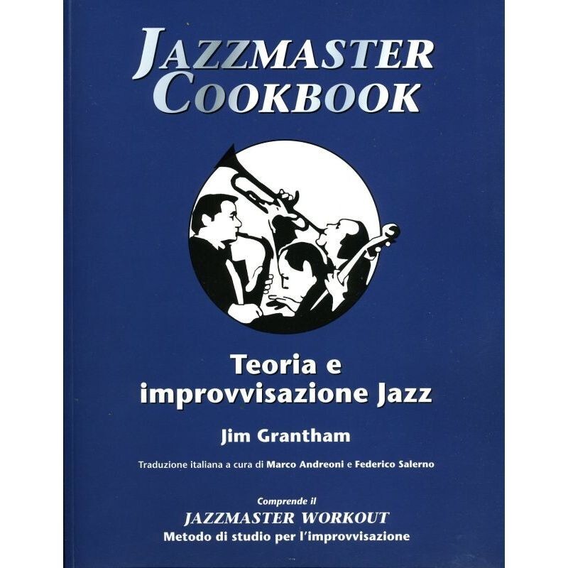 Jazzmaster Cookbook in Italiano Jim Grantham - Volontè & Co.