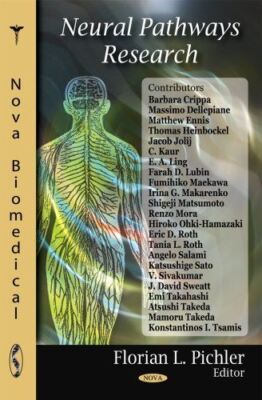 Neural Pathways Research by FlorianL Pichler (Hardcover) (2008)