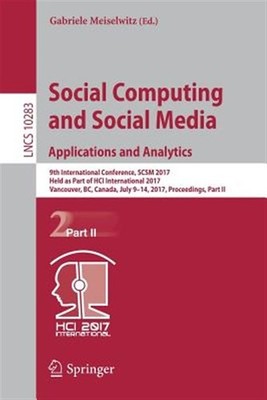 Social Computing and Social Media. Applications and Analytics : Applications ...