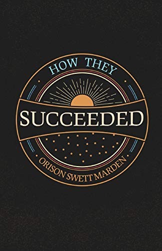 How They Succeeded.by Marden  New 9781528713900 Fast Free Shipping<|