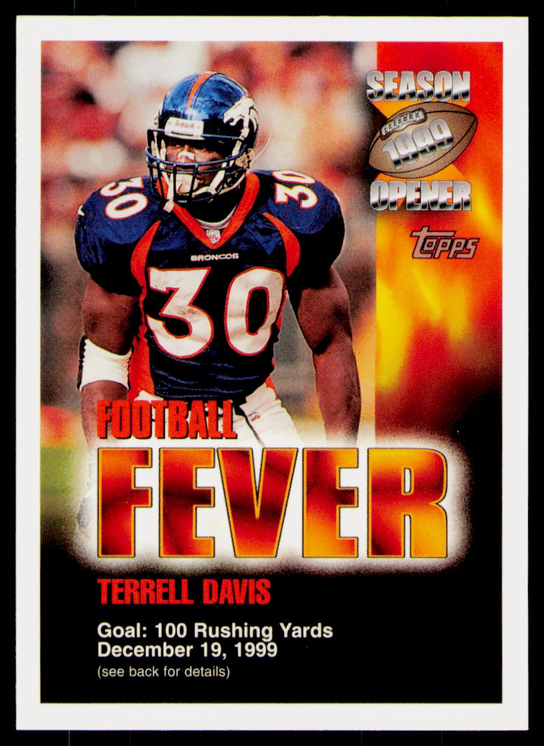 1999 Topps Season Opener #NNO Terrell Davis Denver Broncos Card