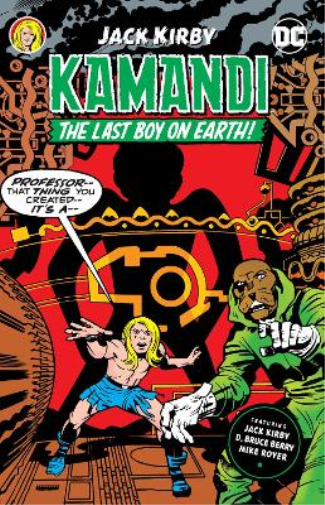 Jack Kirby Kamandi, The Last Boy on Earth by Jack Kirby Vol. 2 (Tascabile)