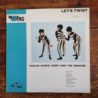 Wailin' Howie Casey & The Seniors, Let's Twist Vinyl-LP, Pro gereinigt, 1., Sehr guter Zustand/Sehr guter Zustand