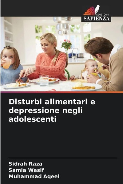 Disturbi Alimentari E Depressione Negli Adolescenti Sidrah Raza (U. A.) Buch-image