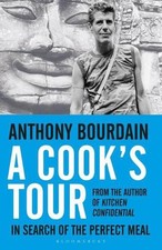 A Cook's Tour: Global Adventures in Extreme Cuisines by Anthony Bourdain Paperba