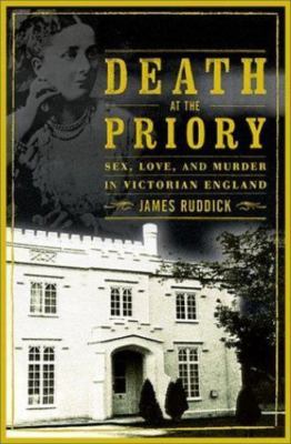 Death at the Priory: Sex, Love, and Murder- 0871138328, James Ruddick, hardcover