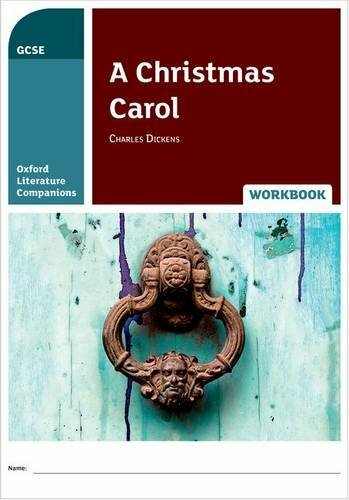 Oxford Literature Companions: A Christmas Carol Workbook By Carmel Waldron, Pet