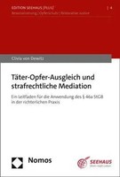 TäTer-Opfer-Ausgleich Und Strafrechtliche Mediation | Clivia Von Dewitz | Buch
