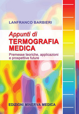 Minerva Appunti Di Termografia Medica. Premesse Teoriche, Applicazioni E Prospet