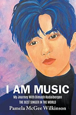 I Am Music: My Journey With Dimash Kudaibergen The Best Singer In The World P...
