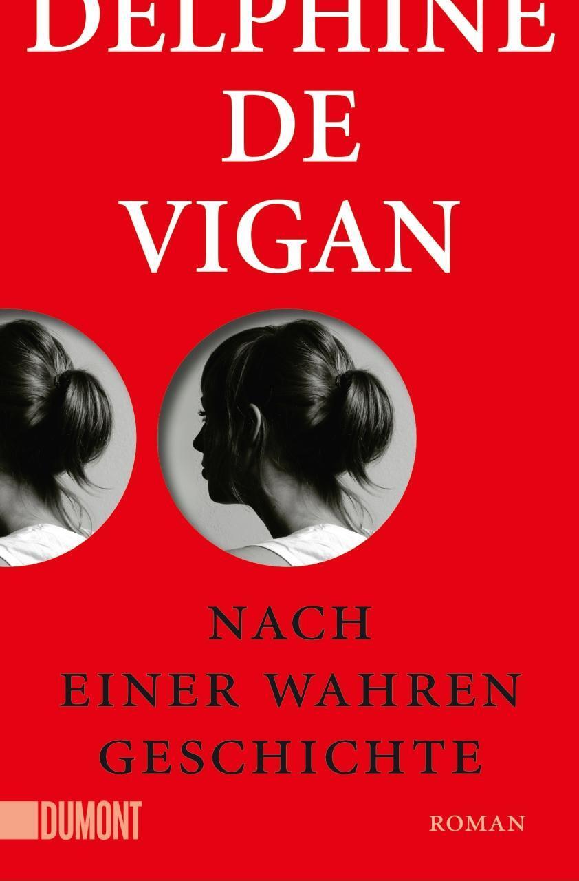 Thumbnail - Nach Einer Wahren Geschichte | Delphine De Vigan | Taschenbuch |