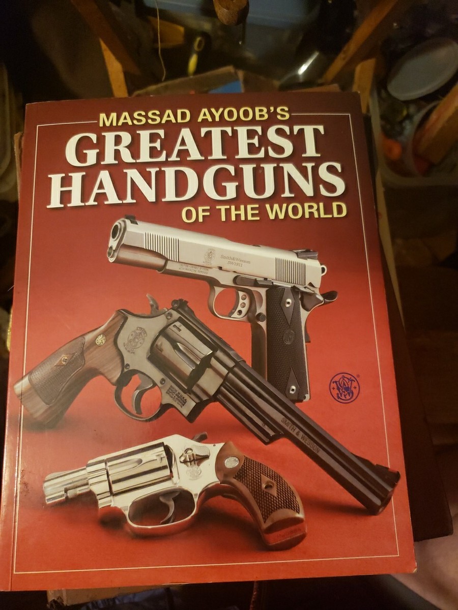Massad Ayoobs Greatest Handguns Of The World | eBay