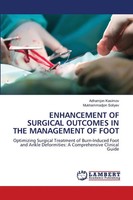 Enhancement OF Surgical Outcomes IN THE Management OF Foot Kasimov (U. A.) Buch