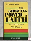 Growing Power of Faith  by Brant, Roxanne Harrison House