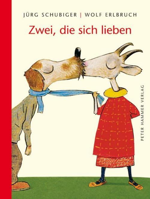 Wolf Erlbruch / Zwei, Die Sich Lieben9783779503712