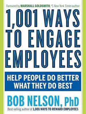 1,001 Ways to Engage Employees: - Paperback, by Nelson PhD Bob - Very Good q