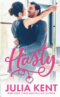 Julia Kent | Hasty | Taschenbuch | Englisch (2022) | Kartoniert / Broschiert