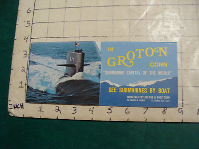 Vintage High Grade Brochure: in GROTON CONN see SUBMARINES by boat; 1971