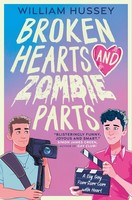 Broken Hearts & Zombie Parts William Hussey