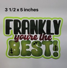 HALLOWEEN FRANKLY THE BEST TITLE scrapbook premade paper piecing 3D die cut