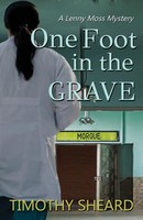 One Foot In The Grave A Lenny Moss Mystery Timothy Sheard Taschenbuch Englisch