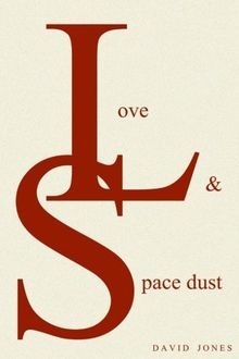 Love And Space Dust von Jones, David | Buch | Zustand gut