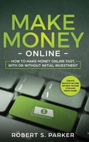 Robert S. Parker | Make Money Online | Taschenbuch | Englisch (2019)