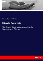 Liturgia Expurgata Charles Woodruff Shields