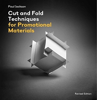 Cut and Fold Paper Textures: Techniques for Surface Design Jackson, Paul