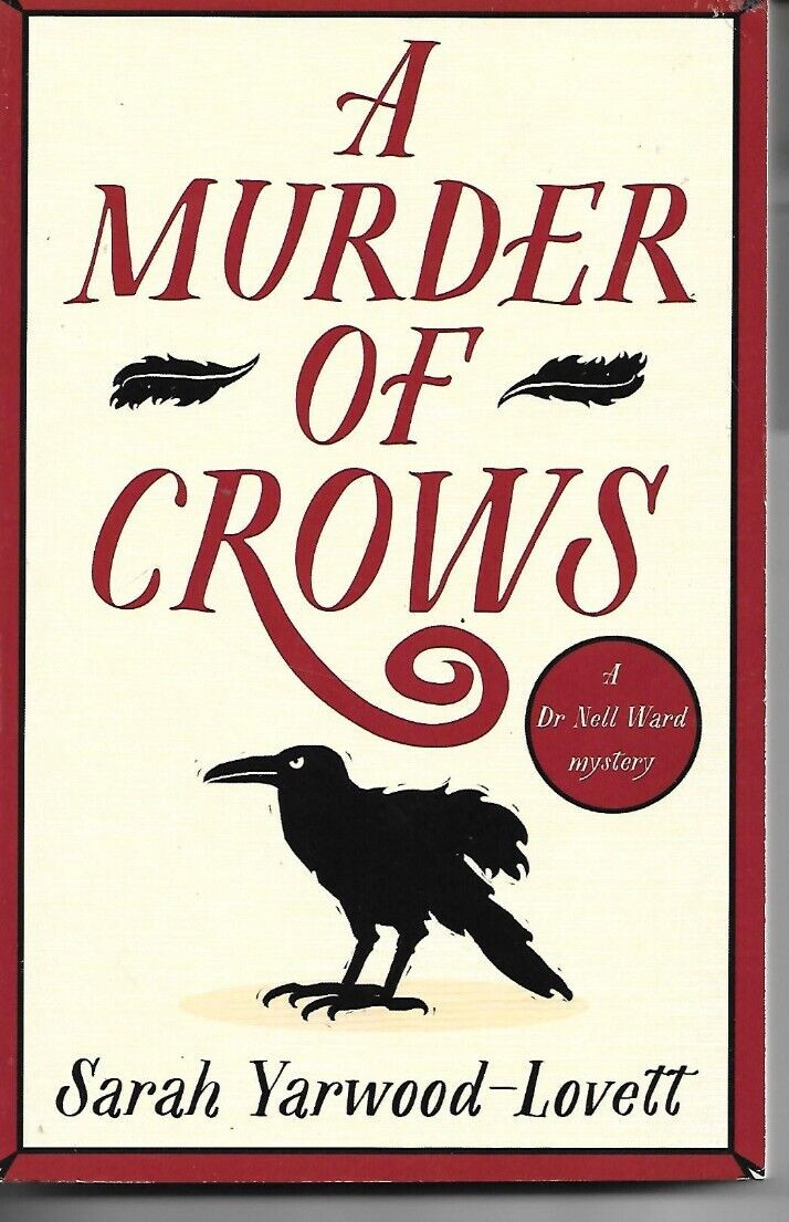 A Murder Of Crows by Sarah Yarwood-Lovett P/B 2022