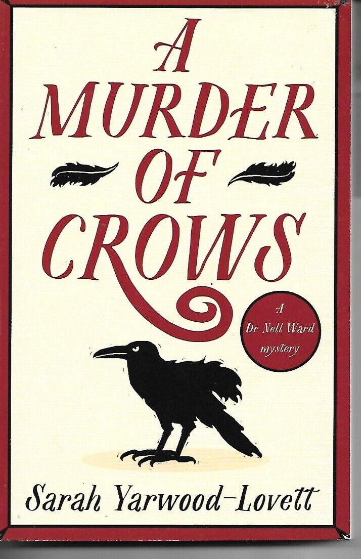A Murder Of Crows by Sarah Yarwood-Lovett P/B 2022