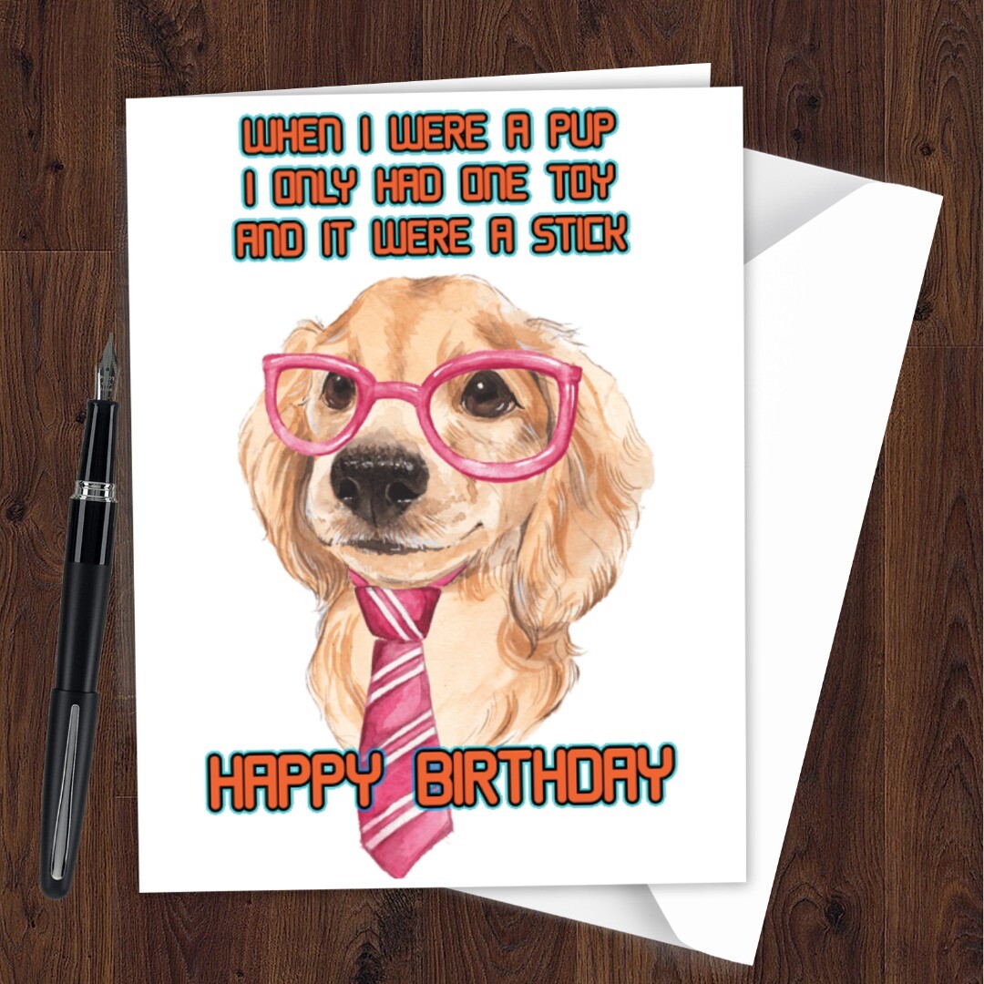 Funny Happy Birthday Card From Dog Theme Joke Humour For Owner