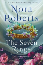Seven Rings : The Lost Bride Trilogy, Book 3 by Nora Roberts (2025, Hardcover)