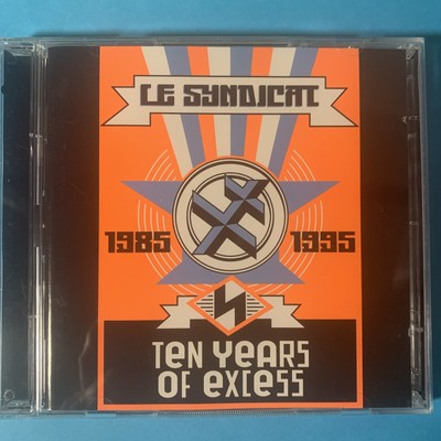 Le Syndicat - 1985 - 1995: Ten Years of Excess - 2 CD Set - Discs VG+ - Rare