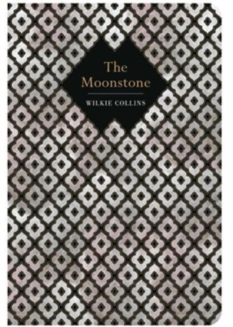 The Moonstone by William Wilkie Collins (Hardback Book)