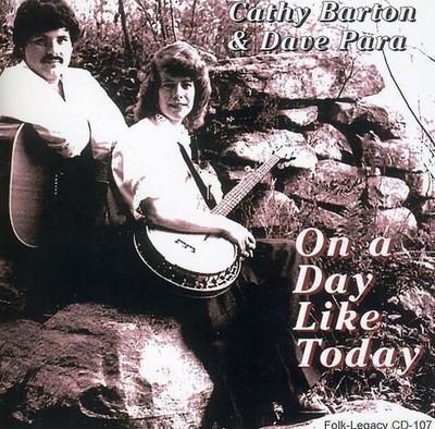 Audio Cd - Cathy Barton & Dave Para - On A Day Like Today  - Folk Legacy -D- Neu