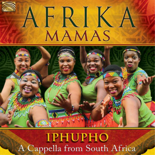 Afrika Mamas Iphupho: Cappella from South Africa (CD) Album