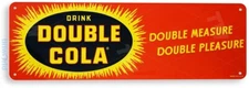 TIN SIGN Double Cola Pleasure Metal Décor Wall Art Cola Store Shop Cave A334