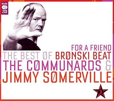 Bronski Beat - For a Friend: The Best of Bronski Beat,... - Bronski Beat CD 7CVG